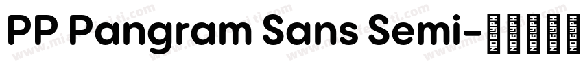 PP Pangram Sans Semi字体转换